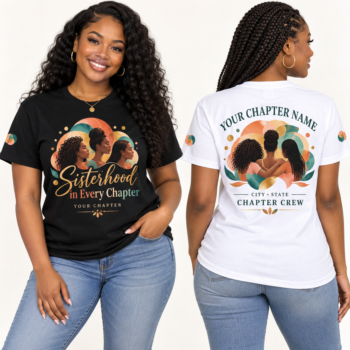 Custom Sorority Sisterhood in Every Chapter chapter group shirt on models