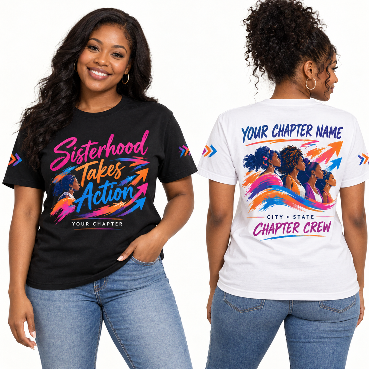 Custom Sorority Sisterhood Takes Action chapter group shirt on models