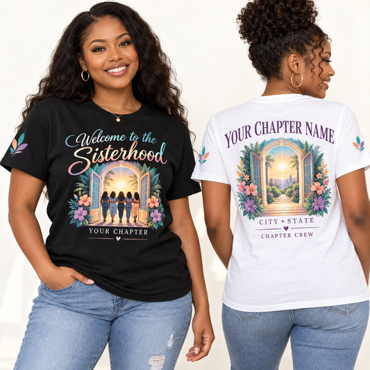 Custom Sorority Welcome to the Sisterhood chapter group shirt on models